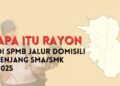 apa itu rayon di spmb